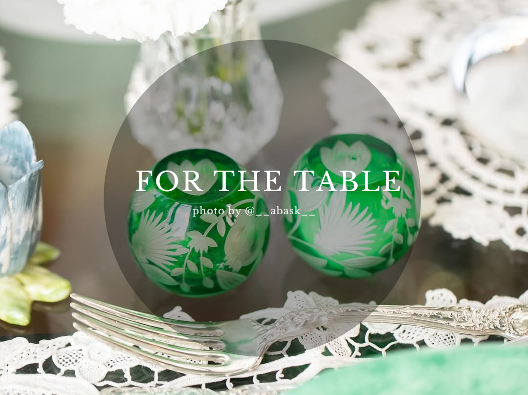 FOR THE TABLE